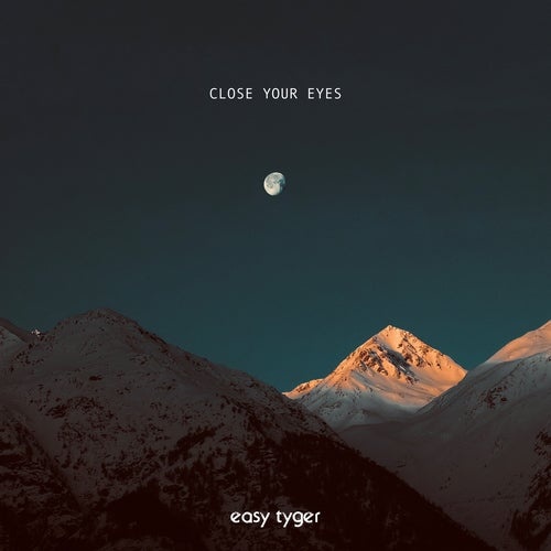 Easy Tyger - Close Your Eyes [CAT444959]